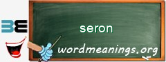 WordMeaning blackboard for seron